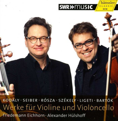 Works For Violine & Violoncello -- Kodaly / Seiber / Szekely / Eichhorn / Huelshoff, CD