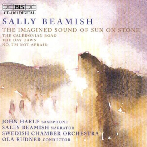 Caldedonian Road / Day Dawn / No I'm Not Afraid -- Beamish / Harle / Rudner / Swedish Chamber Orch, CD