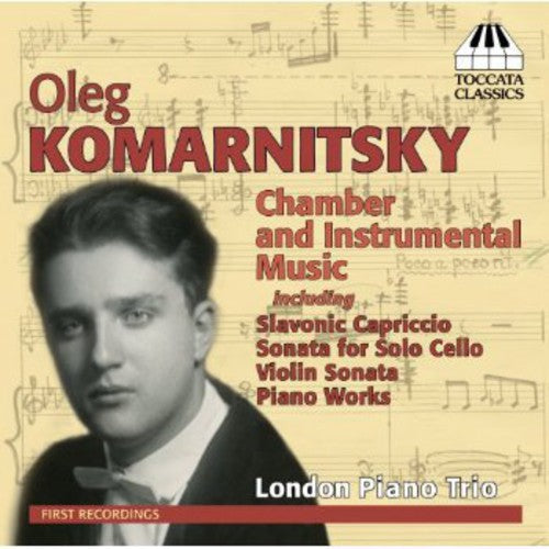 Chamber & Instrumental Music -- Komarnitsky / London Piano Trio, CD