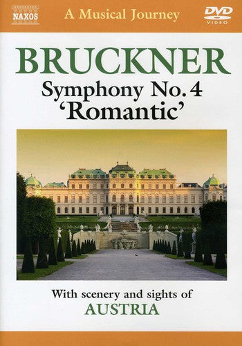 Musical Journey: Symphony No 4 Romantic -- Bruckner / Royal Flanders Philharmonic Orchestra, DVD