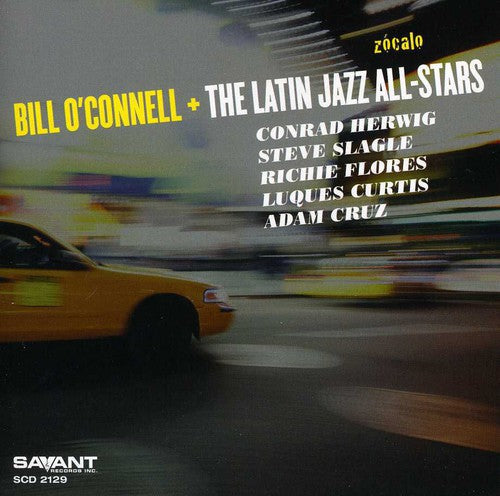 Zocalo -- Bill O'Connell, CD