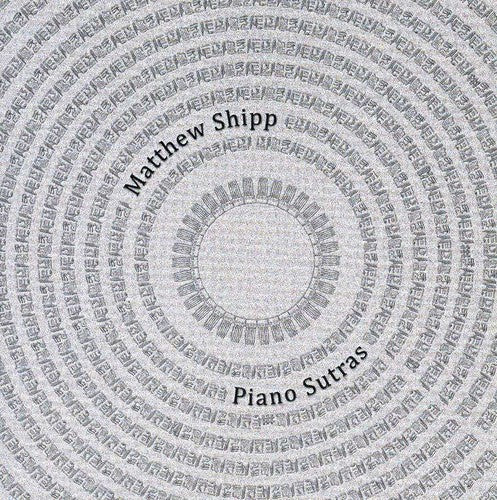 Piano Sutras -- Matthew Shipp, CD