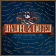 Divided & United: The Songs Of The Civil War / Var