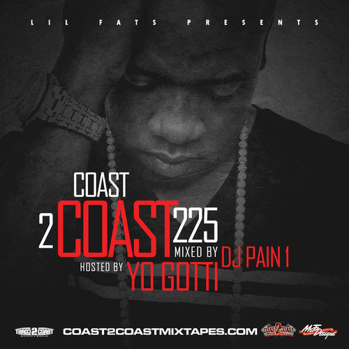 Coast 2 Coast 225 -- Yo Gotti, CD