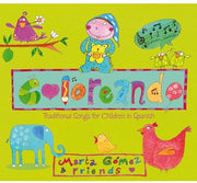 Coloreando: Traditional Songs For Children In