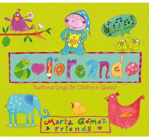 Coloreando: Traditional Songs For Children In