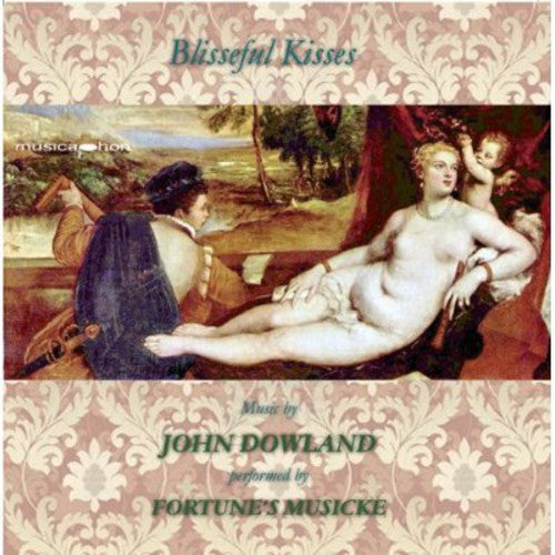 Blisseful Kisses -- Dowland, CD