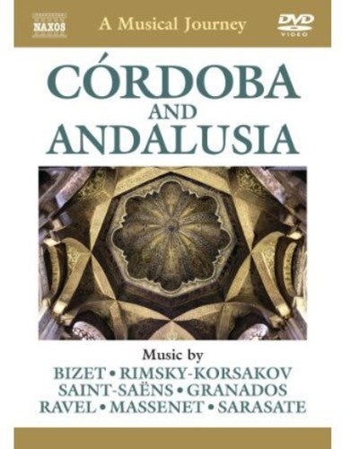Musical Journey: Cordoba -- Lalo / Saint-Saens / Sarasate, DVD