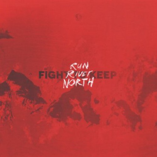Fight To Keep -- Run River North, 7"