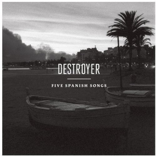 Five Spanish Songs -- Destroyer, CD