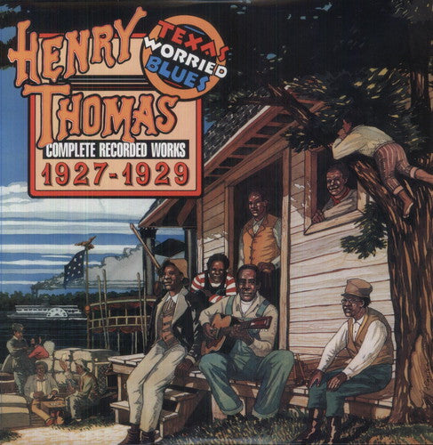 Complete Recorded Works 1927-1929: Texas Worried, Henry Thomas, LP