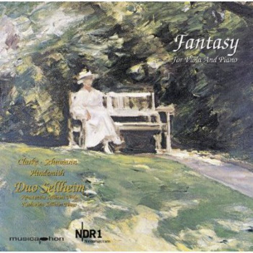 Fantasy For Viola & Piano -- Clarke / Schumann / Hindemith, CD