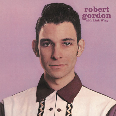 Robert Gordon With Link Wray, Robert / Link Wray Gordon, LP