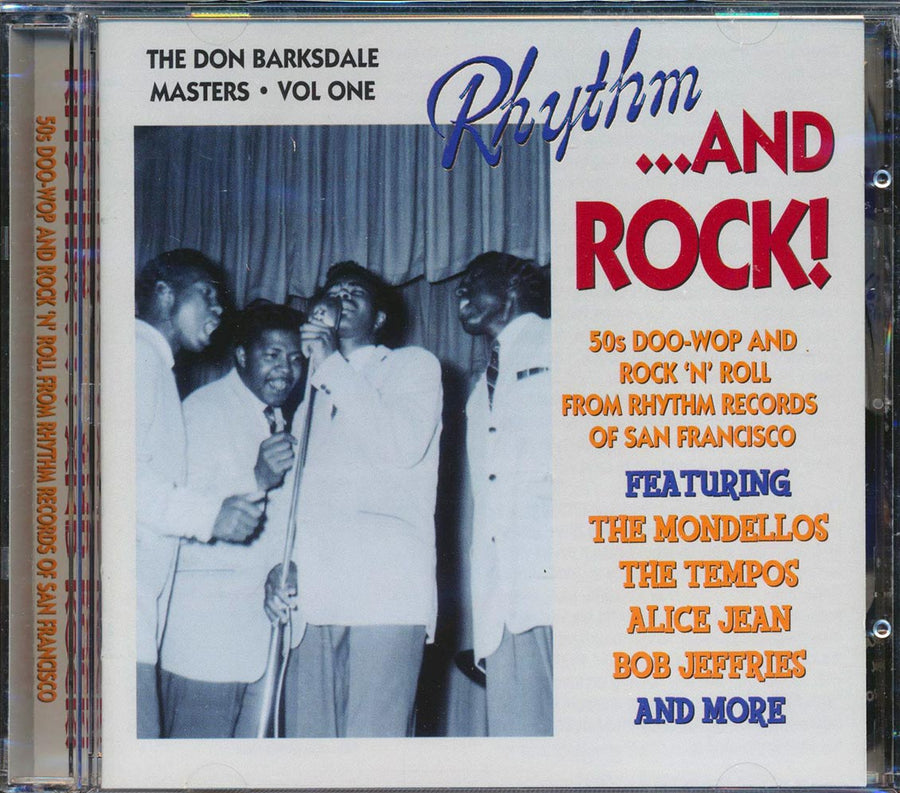 Alice Jean, Bob Jeffries, The Mondellos, The Tempos, Etc. - Rhythm And Rock: 50s Doo-Wop & Rock N Roll From Rhythm Records, The Don Barksdale Masters Volume 1 (27 tracks) -- CD