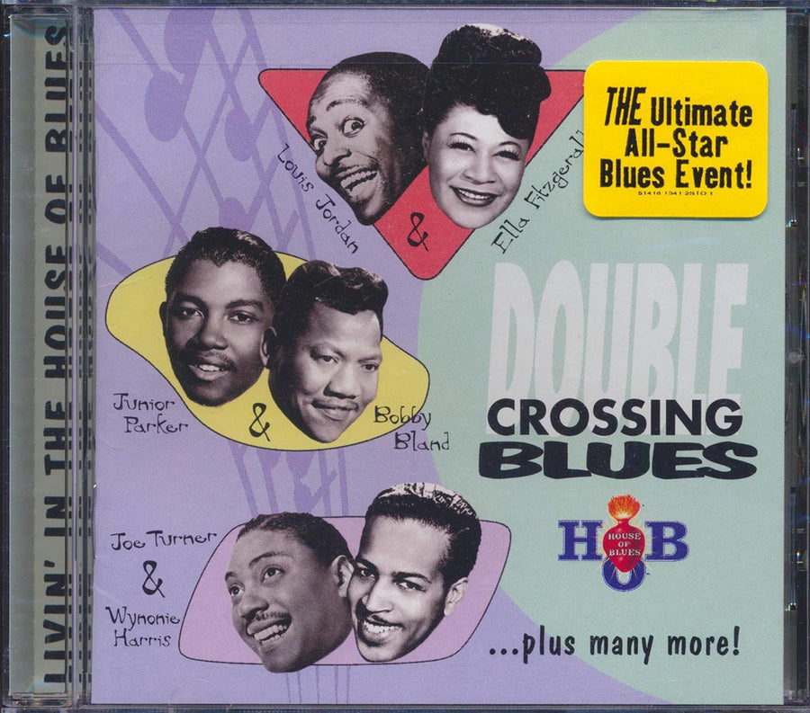Louis Jordan, Junior Wells, Joe Turner, Muddy Waters, Etc. - Double Crossing Blues: Livin' In The House Of Blues -- CD