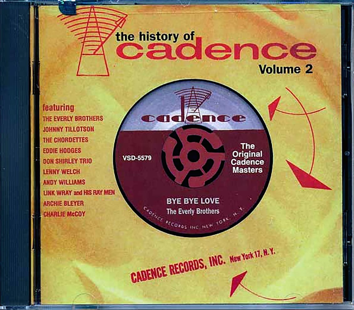 Link Wray, The Everly Brothers, Johnny Tillotson, The Chordettes, Etc. - The History Of Cadence Volume 2 - CD