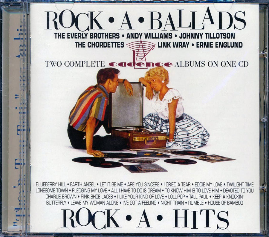Link Wray, Everly Brothers, Andy Williams, Etc. - Rock A Ballads + Rock A Hits (2 albums on 1 CD) -- CD