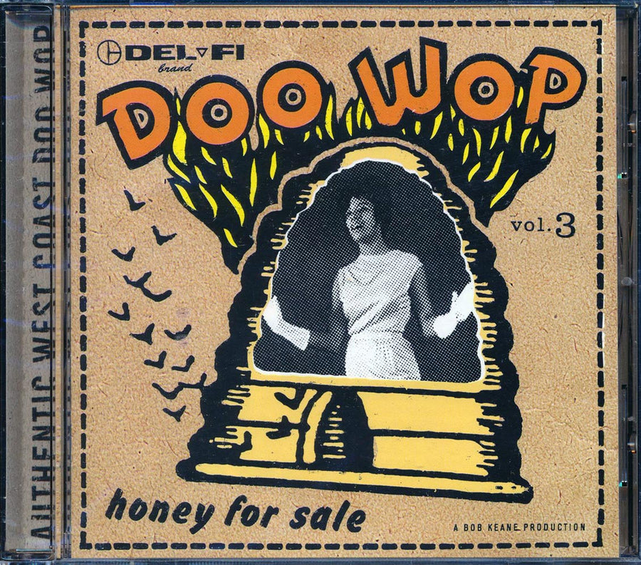 Hep Cats, Chip Nelson, Prentice Moreland, Etc. - Honey For Sale: Doo Wop Volume 3 (marked/ltd stock) -- CD