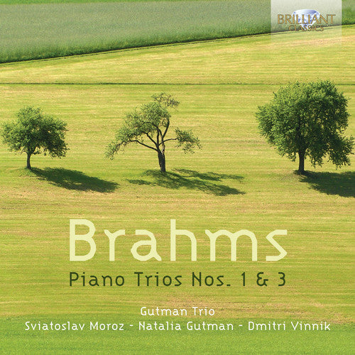 Piano Trios Nos. 1 & 3 -- Brahms / Gutman Trio, CD