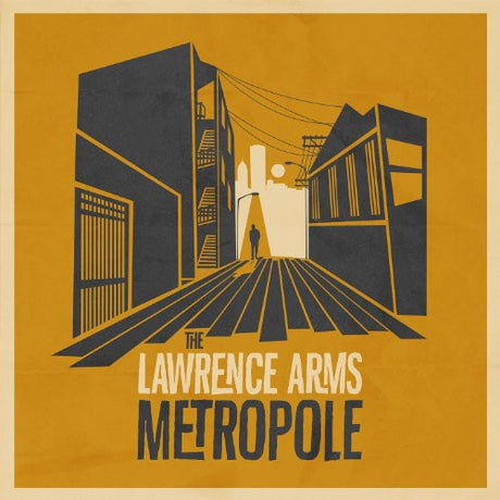 Metropole, Lawrence Arms, LP