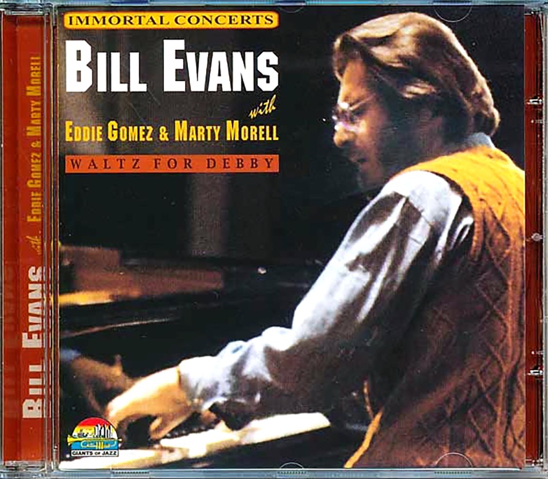 Bill Evans - Waltz For Debby: Immortal Concerts With Eddie Gomez & Marty Morell - CD