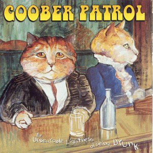 Unbearable Lightness Of Being Drunk -- Goober Patrol, CD
