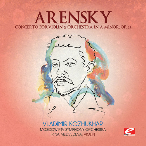Concerto For Violin & Orchestra In A Minor -- Arensky, CD