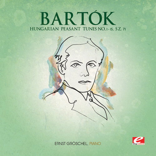 Hungarian Peasant Tunes 1- 15 SZ. 71 -- Bartok, CD