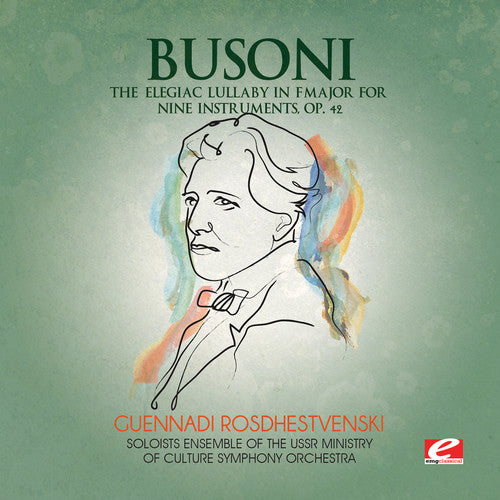 Elegiac Lullaby In F Major -- Busoni, CD