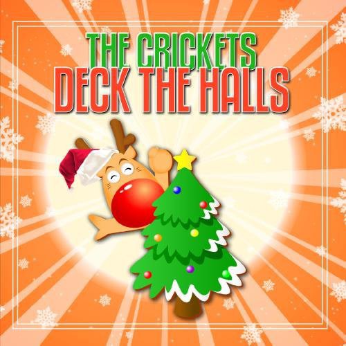 Deck The Halls -- Crickets, CD