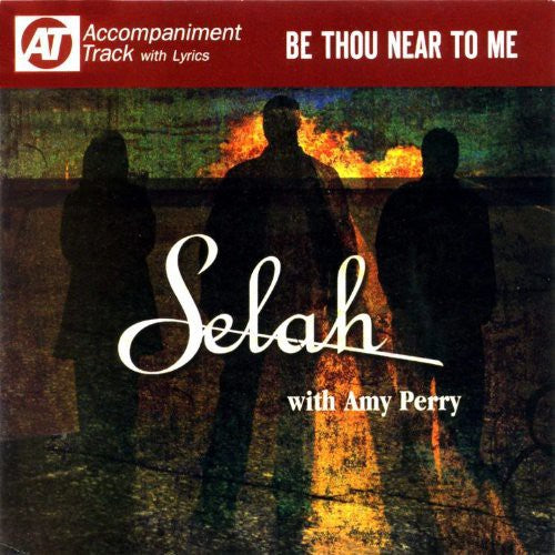 Be Thou Near To Me -- Selah, CD