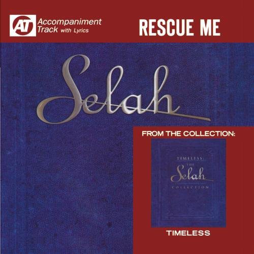 Rescue Me (Accompaniment Track) -- Selah, CD