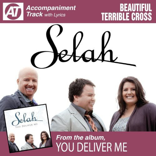 Beautiful Terrible Cross -- Selah, CD