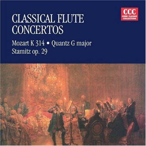 Classical Flute Concerti -- Mozart / Quantz / Stamitz, CD