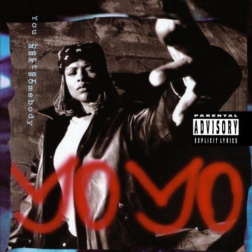 You Better Ask Somebody -- Yo Yo, CD