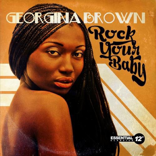 Rock Your Baby -- Georgina Brown, CD