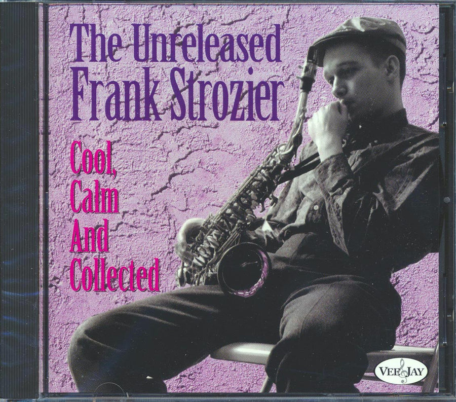 Frank Strozier - Cool, Calm And Collected: The Unreleased Frank Strozier -- CD