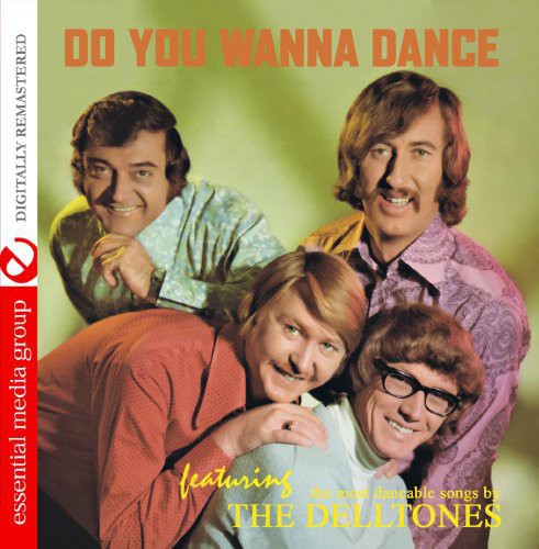 Do You Wanna Dance -- Delltones, CD