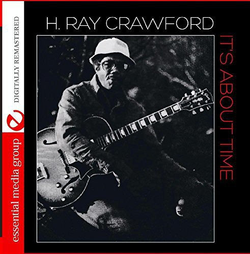 It's About Time -- H. Ray Crawford, CD