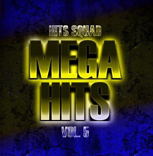 Mega Hits 5 -- Hits Squad, CD