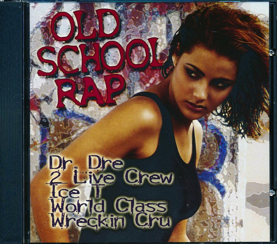 Ice T, Dr. Dre, 2 Live Crew, World Class Wreckin Cru, Etc. - Old School Rap -- CD