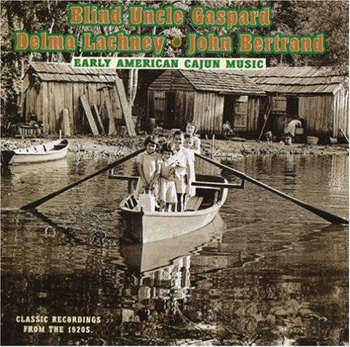 Early American Cajun Music / Various
