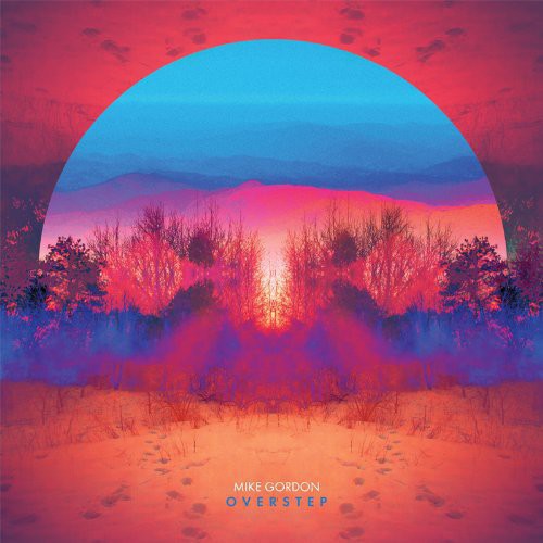 Overstep -- Mike Gordon, CD