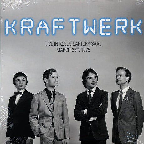 Kraftwerk - Live In Koeln Sartory Saal, March 25th, 1975 - Vinyl LP, LP