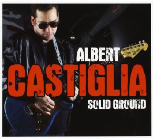 Solid Ground -- Albert Castiglia, CD