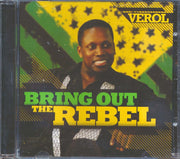 Verol - Bring Out The Rebel - CD