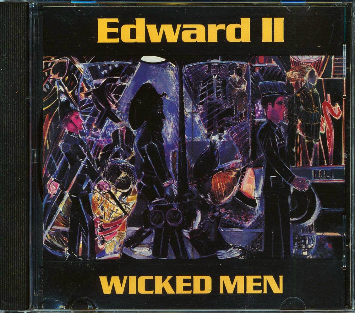 Edward II - Wicked Men - CD