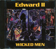 Edward II - Wicked Men - CD