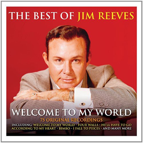 Welcome To MY World The Best Of -- Jim Reeves, CD