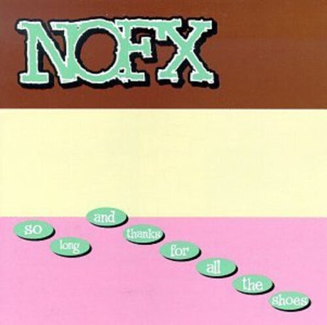 So Long & Thanks For All The Shoes, Nofx, LP
